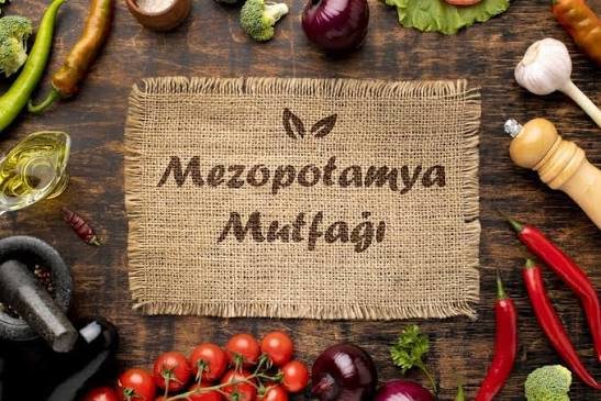 Mezopotamya mutfağı: dokuz ilde ne yenir?